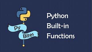 Useful Python Built-in Functions [Beginner / Intermediate]