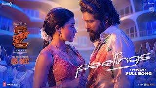 PEELINGS (Hindi Lyrical Song) | Pushpa 2 The Rule | Allu Arjun | Rashmika M | Sukumar | DSP, Javed