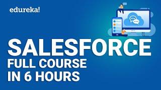 Salesforce Full Course | Salesforce Tutorial | Salesforce Training | Edureka