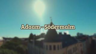 ADAAM - SÖDERMALM (Lyrics)