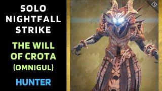 Destiny 1 - SOLO Flawless Nightfall - The Will of Crota (Omnigul) - Hunter - Gold