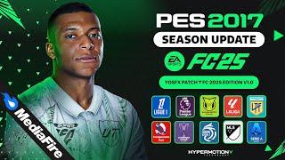 How To Download & Install PES 2017 - FC 2025 Edition By YosfX Patch