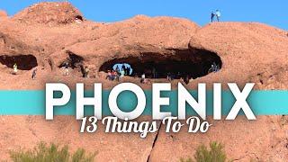 Best Things To Do in Phoenix Arizona