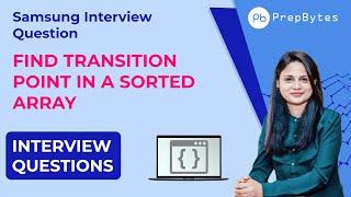 Samsung Coding Interview Question - Find Transition Point in a Sorted Array - Binary Search
