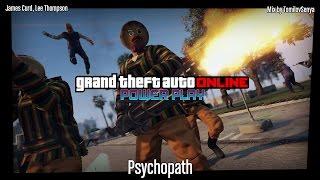 GTA Online: Power Play Original Score — Psychopath