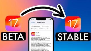 How to Move from iOS 17 Beta to iOS 17 Stable Version I How to Get on iOS 17 Official Version