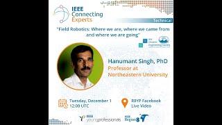 IEEE Connecting Experts | Field Robotics: Where we are, where we came from and where we are going