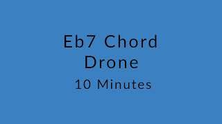 Eb7 Chord Drone Sound