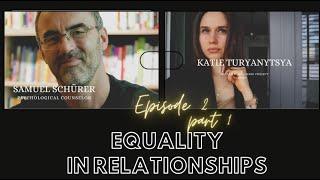 Equality in relationships | Project X   THE PSYCHOLOGY OF RELATIONSHIPS