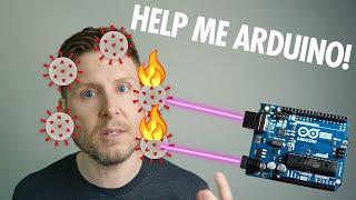 3 Simple Arduino Coronavirus Hacks!