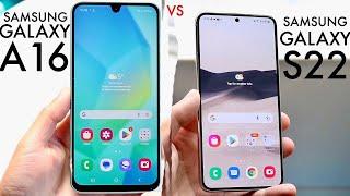 Samsung Galaxy A16 Vs Samsung Galaxy S22! (Comparison) (Review)