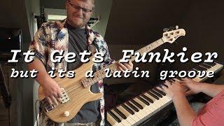 It Gets Funkier (but its a latin groove) / Drake Martin