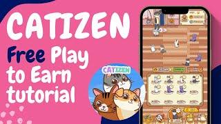 CATIZEN - Free Pay to Earn Full Strategy & Tutorial in Hindi #catizen #notcoin #ton