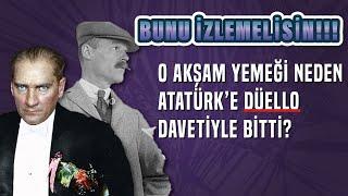 Atatürk’ü Düelloya Davet Etti ve Sonrasında Beklenmedik Şeyler Oldu