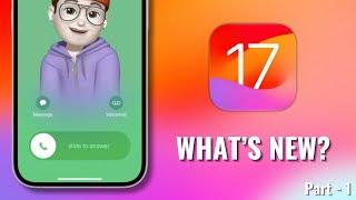 iOS 17 - 140+ New Features & Changes!