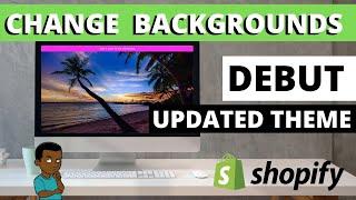 Shopify Debut Theme Tips - Add Background Image Updated