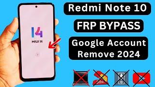 Redmi Note 10 Frp Bypass Miui 14 Without PC  | No Apk Disable  | No Apps Install New Method 2024