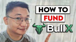 How To Fund BullX (Tagalog Tutorial)