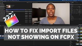 How to Fix Import Files Not Showing on FCPX from An External Hard Drive
