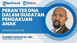 Terkait Kasus Gugatan Pengakuan Anak, Mengapa Peran Tes DNA Begitu Penting? Simak Penjelasannya