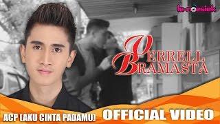 Verrell Bramasta - ACP (Aku Cinta Padamu) [Official Music Video]