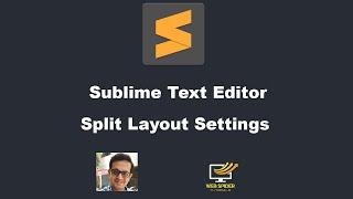 Sublime Text Editor Split Layout Settings