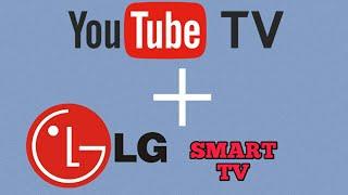 How to Watch YouTube TV on LG Smart TV