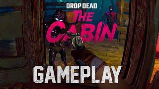 Drop Dead: The Cabin - Gameplay, First Impressions, Meta Quest