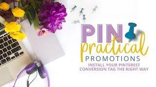 Pinterest Advertising: How To Install Your Pinterest Tag for Conversions