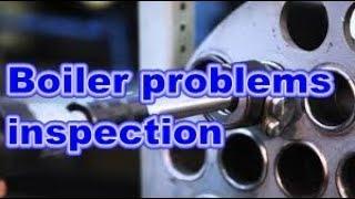 Steam Boiler problems inspection-Maintenance & troubleshooting 1