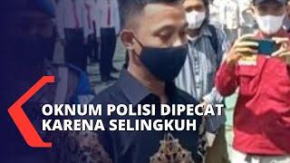 Oknum Polisi di Purworejo Jawa Tengah Dipecat Karena Selingkuh!