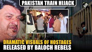 Pakistan train hijack:Dramatic visuals of hostages released by Baloch rebels, families await updates