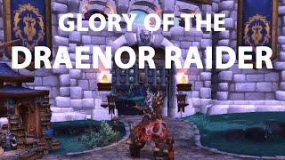 Glory of the Draenor Raider - Highmaul - Lineage of Power
