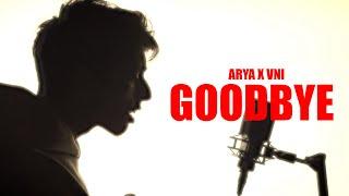 GOODBYE - ARYA X VNI | (OFFICIAL MUSIC VIDEO) | RIP MOM ️