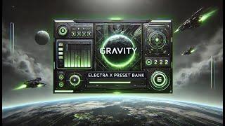 Electra X Preset Bank "GRAVITY" | 808 Mafia Presets