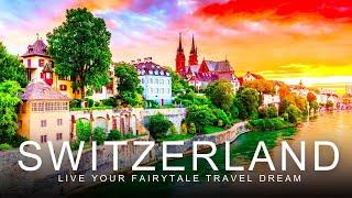 Switzerland - Live Your Fairytale Travel Dream