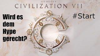 Das lange Warten hat ein Ende! ️ Civilization VII Ep00 ️ Angespielt Deutsch