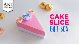 Cake Slice Gift Box | DIY Gift Box | Gift Box ideas