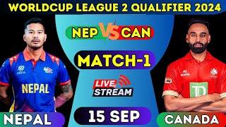 LIVE QUALIFIER  NEP vs CAN WORLDCUP LEAGUE 2 | live nepal vs canada qualifier 2024