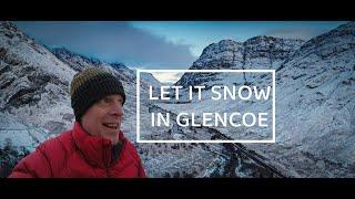Let It Snow in Glencoe, Landscape Photography of the Scottish Highlands