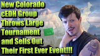 New Colorado cEDH Tournament Series Out of Colorado!!! Top 16 Breakdown