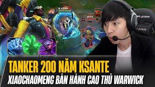 XIAOCHAOMENG BÁN HÀNH CAO THỦ WARWICK CÙNG MÀN 1VS9 GÁNH ĐỒNG ĐỘI CỰC TẠ VỚI TANKER 200 NĂM KSANTE