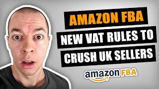 BREAKING: Amazon VAT Changes To Crush UK Sellers from 1st August 2024! (Amazon FBA UK)