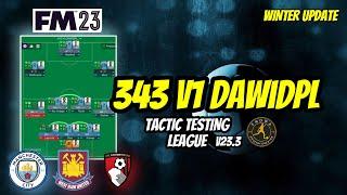 FM23 Tactic Testing League V23.3 - 343 V1 DAWIDPL (Winter Update) Football Manager 2023