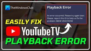 How to fix YouTube TV Playback Error || YouTube TV Troubleshooting [EASILY SOLVED]