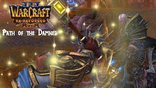 Warcraft 3 Re-Reforged: Path of the Damned - Tragic Confrontation - Uther's Death (CINEMATIC)