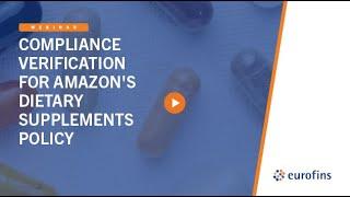 Compliance Verification for Amazon's Dietary Supplement Policy