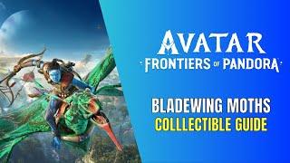 Avatar: Frontiers of Pandora Fleet-Footed Trophy / Achievement Guide - All Bladewing Moths Locations