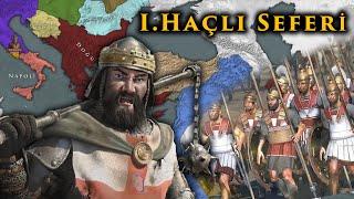 1.Haçlı Seferi 1096-1099