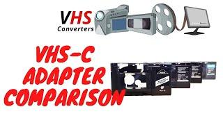 VHS C Adapter Comparison